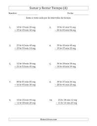 Sumar Y Restar Intervalos De Tiempo En Horas Minutos Y Segundos Formato Largo Ejercicios De Tiempo Matematicas De Primer Grado Unidades De Tiempo