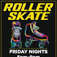 Friday Night Roller Skating event image