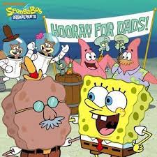 Hooray For Dads Spongebob Squarepants Ebook By Nickelodeon Publishing Rakuten Kobo Spongebob Funny Spongebob Squarepants Spongebob
