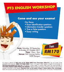 Tips & techniques of answering pt3 english paper 2015 su qee. Nst Online For Those Who Still Require Some Last Minute Help Sign Up For Our Pt3 English Workshop To Get The Much Needed Tips And Practice For More Information Https Www Nst Com My Education Pt3 Spm English Workshops Facebook