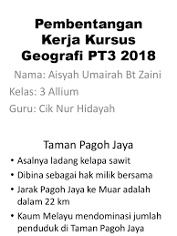 Terdapat pelbagai cara pernigaan (bagi contoh yang sesuai). Kerja Kursus Geografi Stpm 2018