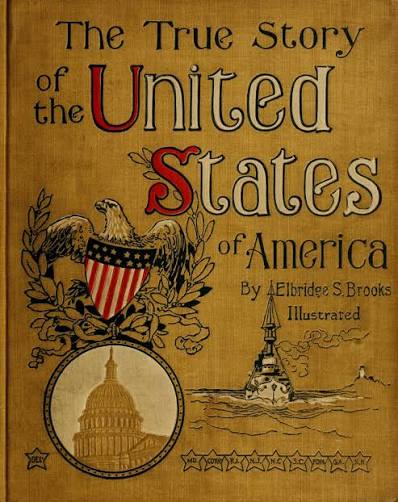 The true story of the United States of America, | Library of Congress
