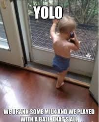 Say yolo one more time. Meme Creator Funny Yolo Meme Generator At Memecreator Org