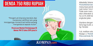Sebab kebiasaannya, apabila kerajaan mengeluarkan sesuatu larangan atau. Ini Aturan Larangan Merokok Saat Berkendara Kena Denda Rp 750 000 Halaman All Kompas Com