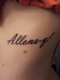 Dr Who Tattoo Allons Y David Tennant Credit To Shane Walker At Timequake Tattoo In Brooksville Fl Tattoos Tattoos And Piercings I Tattoo