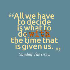Bu sahnelerde filmin girişinden.filmi izlemenizi tavsiye ederim. Gandalf The Grey S Quote About All We Have To Decide