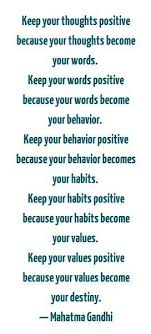 You must be the change you wish to see in the world. a man is but the product of his thoughts what he thinks, he becomes. nonviolence is the greatest force at the disposal of mankind. Keeping Positive Other Important Things By Mahatma Gandhi Inspirational Words Words Words Quotes