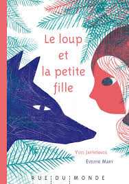 La jeune fille et les loups est un film français réalisé par gilles legrand, sorti en 2008. Le Loup Et La Petite Fille Evelyne Mary