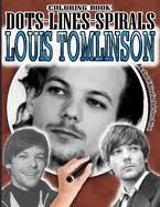 Your secrets and dreams written in ink, or drawn in pencil, and hidden behind your favorite art. Louis Tomlinson Dots Lines Spirals Coloring Book Stress Relief Satisfying Coloring Book For Louis Tomlinson Fans Easy And Relaxing Designs Louis