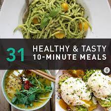 10 Minute Recipes 29 Healthy Fast Meals Healthy Healthy Recipes Meals