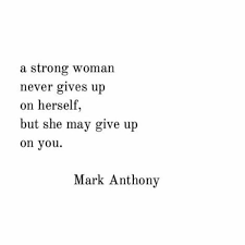 Pin By Rosemichelle Legagneur On Powerful Giving Up Quotes Be Yourself Quotes Giving Up Quotes Relationship