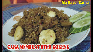 Otak otak pasti kalian tahu kan?? Cara Membuat Oyek Goreng Youtube