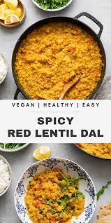 Spicy Red Lenitl Dal Quick Easy The Simple Veganista Spicy Recipes Lentil Recipes Red Lentil Recipes
