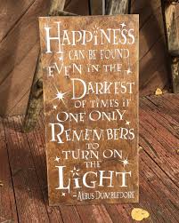 Albus Dumbledore Happiness Can Be Found Even In The Darkest Of Times Happiness Can Be Found Even In The Darkest Of Times If One Only Remembers To Turn On The Lig Harry Potter Room Decor Harry Potter Bathroom Harry Potter Bedroom