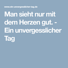 Man Sieht Nur Mit Dem Herzen Gut Sehen Einfach Der Kleine Prinz