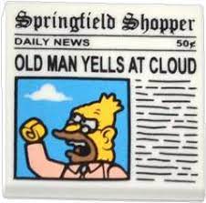 Old dog barks at cloud. Bricklink Part 3068bpb0843 Lego Tile 2 X 2 With Groove With Newspaper Springfield Shopper And Old Man Yells At Cloud Pattern Tile Decorated Bricklink Reference Catalog