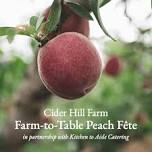 Farm-to-Table Dinner: Peach Fête
