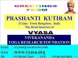 Maybe you would like to learn more about one of these? 32 Kms From Bangalore India Yoga Research Foundation Ppt Download