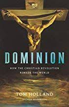 Free Download Pdf Dominion How The Christian Revolution Remade The World Free Epub Mobi Ebooks Free Ebooks Download Ebook Pdf Download Books
