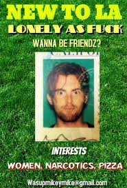 The Pizza And Drug Loving Man Who Put Up Flyers Looking For Friends Laist The app is the ultimate mobile destination for. the pizza and drug loving man who put