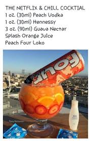 Netflix Chill Cocktail Four Loko Drinks Smoothie Drinks Yummy Drinks
