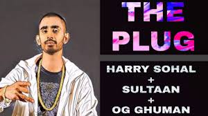The Plug New Punjabi Song 2020 (SULTAAN) (HARRY SOHAL) (OG GHUMAN)