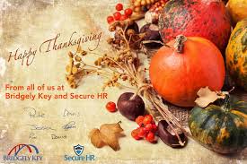 Dear brother, i wish you a happy and pleasant thanksgiving holiday season! Happy Thanksgiving Secure Hr