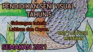 Panduan pengajaran dunia seni visua. Pendidikan Seni Visual Tahun 5 Si Putih Menawan Semakan 2021 Si Putih Menawan Youtube