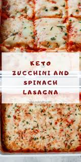 Keto Zucchini And Spinach Lasagna Vegetarian Recipe Easy Lasagna Recipe Vegetable Lasagna Recipes Zucchini Lasagna Recipes