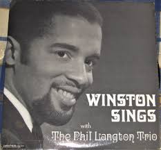 Winston Sings With The Phil Langton Trio
