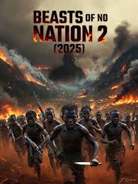 🎬 Beasts of No Nation 2 (2025) 𝙒𝙖𝙩𝙘𝙝 𝙢𝙤𝙫𝙞𝙚:  https://moviehot25.com/beasts-of-no-nation-2-13/ Starring: Idris Elba,  Abraham Attah 💬 “We were taught to be beasts. Now we must remember how to  be human.” 🩸 🔥