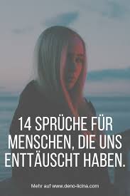 14 Spruche Fur Menschen Die Uns Enttauscht Haben Beziehung Trennung Psychologie Liebeskummer Frau Gluckliche Gedanken Psychologie Zitate Seele Zitate