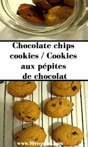Chocolate Chips Cookies Cookies Aux Pepites De Chocolat Pepite Chocolat Cookies Pepite Chocolat Chips