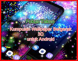 Gambar animasi bergerak powerpoint pembukaan. Wallpaper Bergerak Gambae 3d Keren Bergerak 589x467 Download Hd Wallpaper Wallpapertip