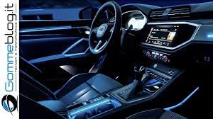Audi Q3 2019 Interior 3d Sound System Ambient Light Adas How Work Youtube