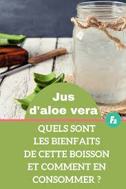 Jus D Aloe Vera Quels Sont Les Bienfaits Et Comment En Consommer Regime Facile Perte De Poids Perdre Du Poids