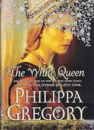 The White Queen: A Novel (The Plantagenet and Tudor Novels): 9781416563686:  Gregory, Philippa: Books