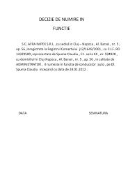 Astfel, in decizia de numire (pentru anul 2020) se mentioneaza în mod obligatoriu: Decizie De Numire In Functie