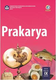 Buku Guru Dan Buku Siswa Prakarya Kelas 9 Ix Edisi Tahun 2018 Pendidikan Kewarganegaraan Pendidikan Kewarganegaraan
