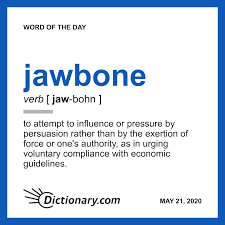 Word Of The Day Jawbone Dictionarycom