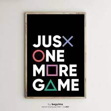 Just One More Gamegamer Posterplaystation Artvideo Game Etsy Game Room Wall Art Geek Wall Art Gaming Wall Art