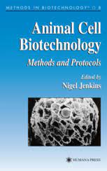 Check spelling or type a new query. Animal Cell Biotechnology Methods And Protocols Nigel Jenkins Springer