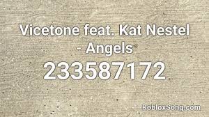 Roblox mobile promotes that players should have all the do you need angels roblox id? Vicetone Feat Kat Nestel Angels Roblox Id Roblox Music Code Youtube