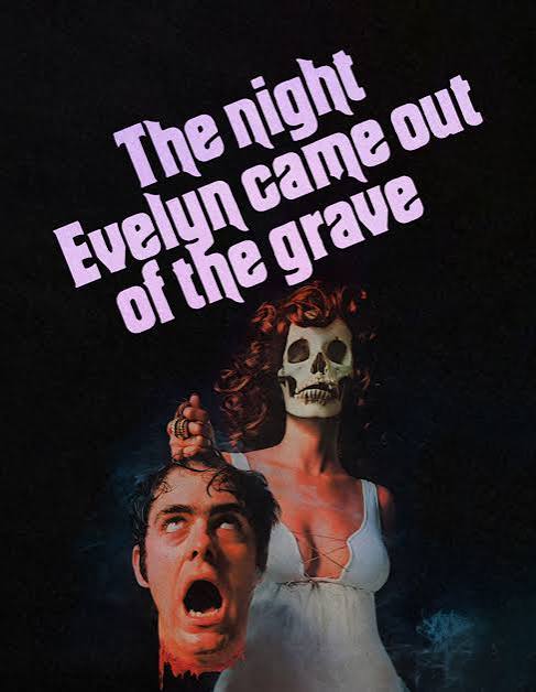 The Night Evelyn Came Out of Her Grave