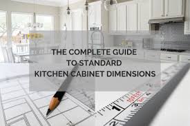 Unlike with the previous measurements, kitchen cabinets do not have standard widths.8 x research source. The Complete Guide To Standard Kitchen Cabinet Dimensions