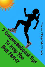 Jun 04, 2014 · here are five ways to change up your run training to stimulate better results. Taking The Long Way Home 7 Unconventional Tips To Help You Run Faster