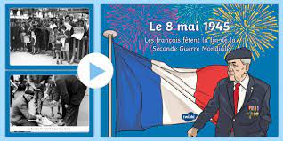 Massacre du 8 mai 1945.de mai à fin. Powerpoint Le 8 Mai 1945 Teacher Made