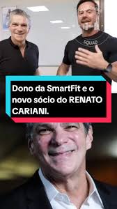 Dono da SmartFit é o novo sócio do RENATO CARIANI #academiamotivação  #bodybuilder #marombeiro #academia #fisiculturista #ratodeacademia #podcast  #corte #renatocariani #maromba #fisiculturismo
