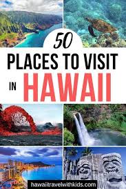 50 Best Places To Visit In Hawaii With Your Family Hawaii Travel With Kids In 2020 Hawaii Travel Cool Places To Visit Hawaii Travel Guide