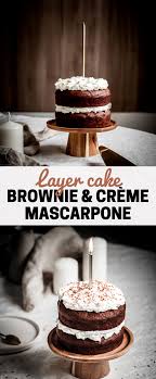 Layer Cake Chocolat Brownie Et Creme Mascarpone En 2020 Recette Gateau Chocolat Facile Desserts Fantaisie Dessert Fraise